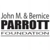 JOHN M. & BERNICE PARROTT FOUNDATION
