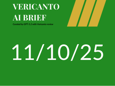 Vericanto AI Brief 11/10/25