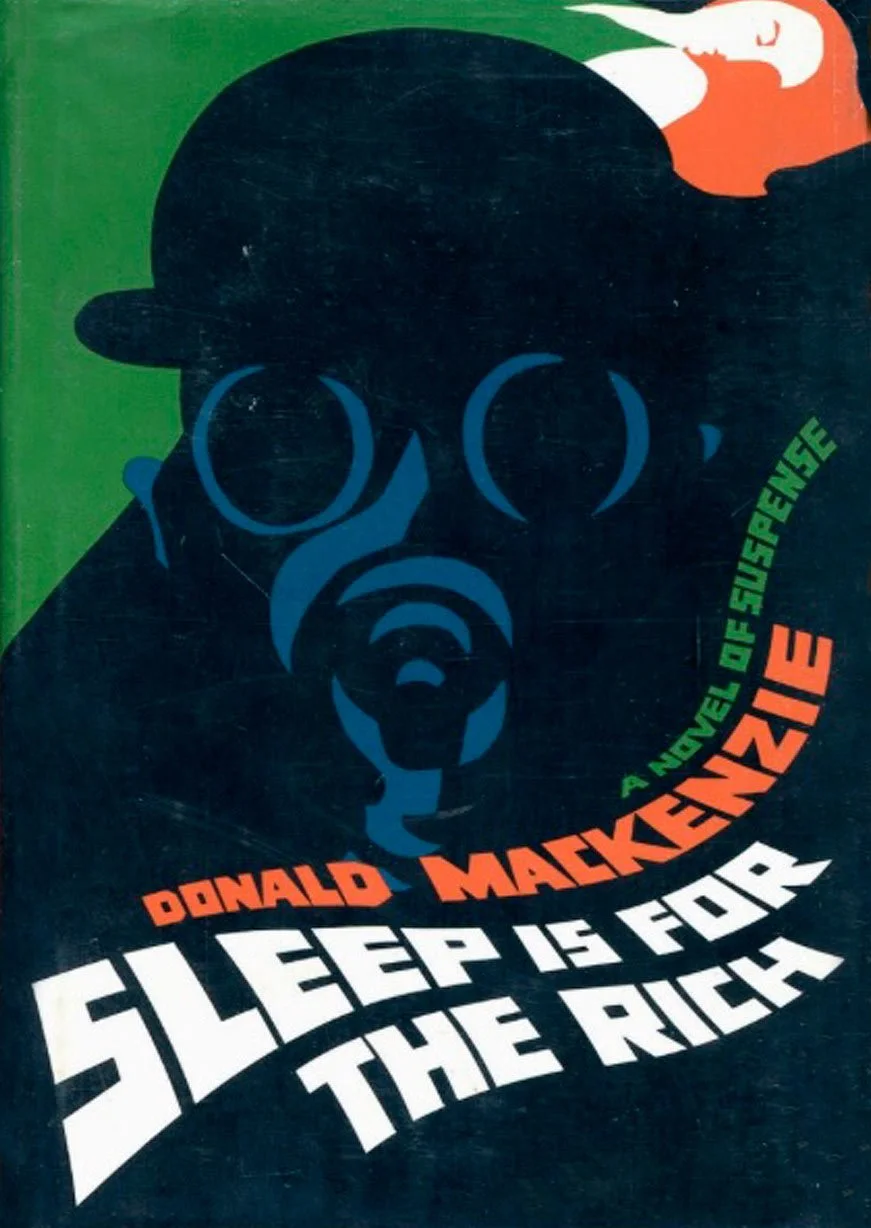 Book cover for 'Sleep is for the Rich' by Donald MacKenzie, featuring an abstract illustration of a person wearing glasses and a hat, with a stylized bird on their head, on a mostly dark background with green, orange, and white text.