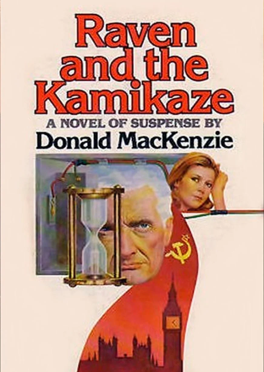 Book cover of 'Raven and the Kamicaze' by Donald MacKenzie featuring an illustrated woman and man, an hourglass, and silhouettes of London landmarks with Big Ben.