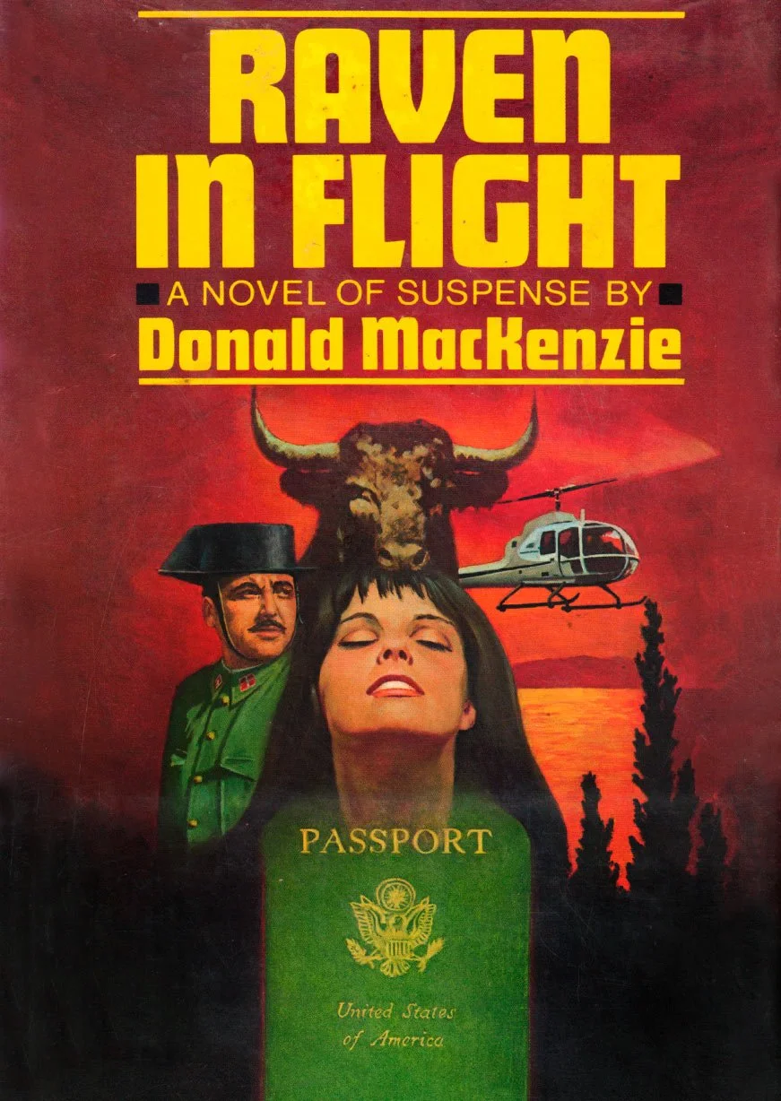 Book cover for 'Raven in Flight' by Donald MacKenzie featuring a woman with dark hair and closed eyes, a man in a military uniform, a buffalo head, a helicopter, and a US passport against a sunset background with trees.