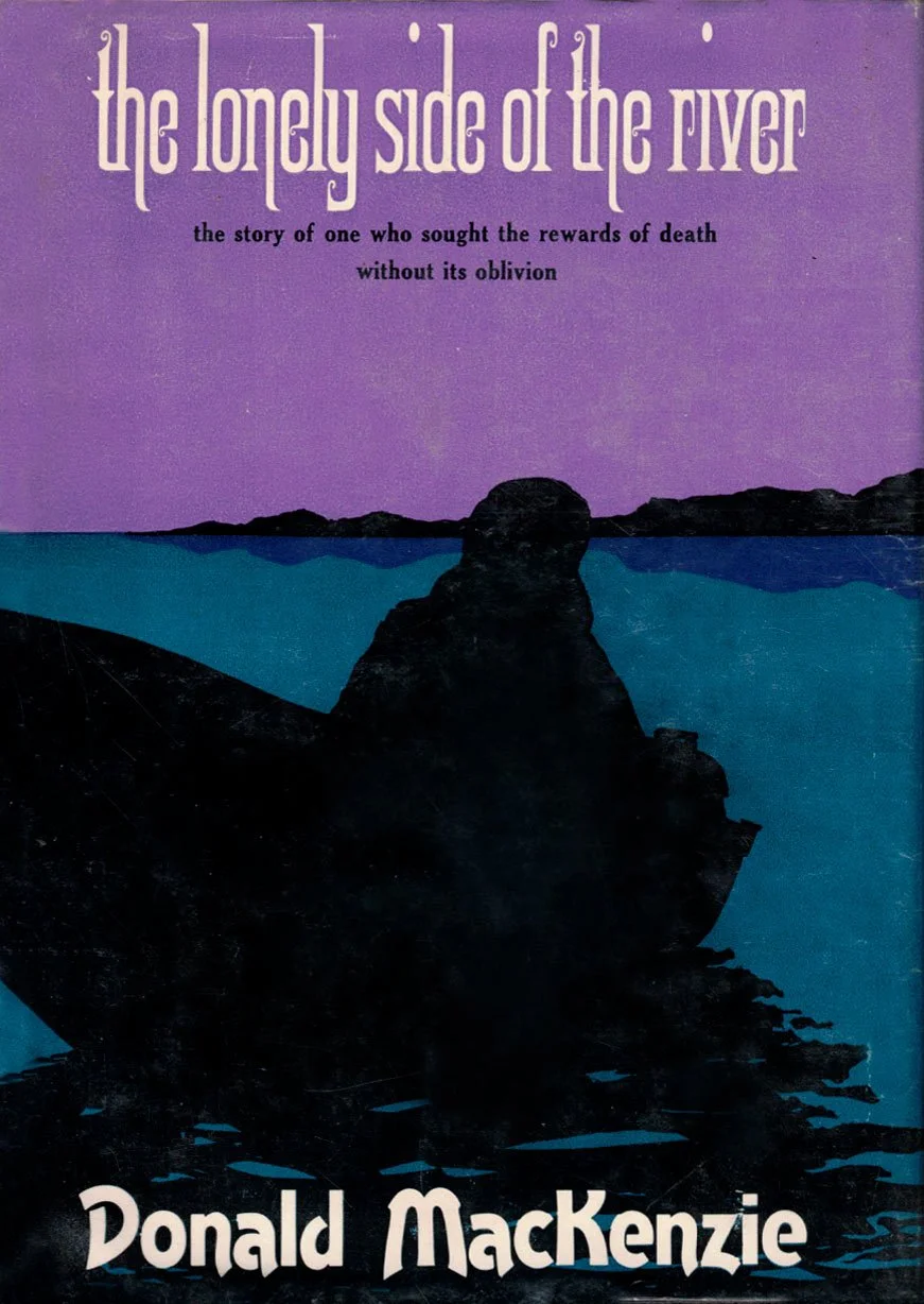 Book cover titled "The Lonely Side of the River" by Donald MacKenzie, featuring a silhouette of a person sitting on rocks by a river under a purple sky.