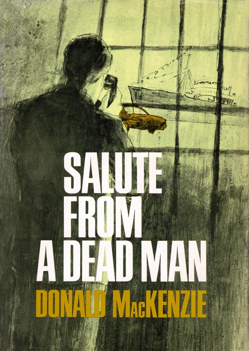 Book cover of "Salute from a Dead Man" by Donald MacKenzie, depicting a sketch of a person taking a photo of a ship through a window with a grid pattern, and a small drawing of a car on the cover.
