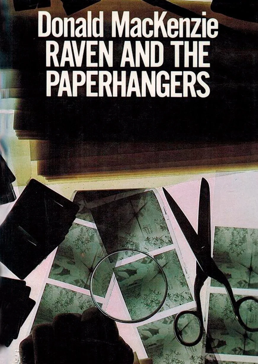 Book cover titled 'Raven and the Paperhangers' by Donald MacKenzie, with scattered photographs of green leaves, scissors, and a magnifying glass on a white surface.