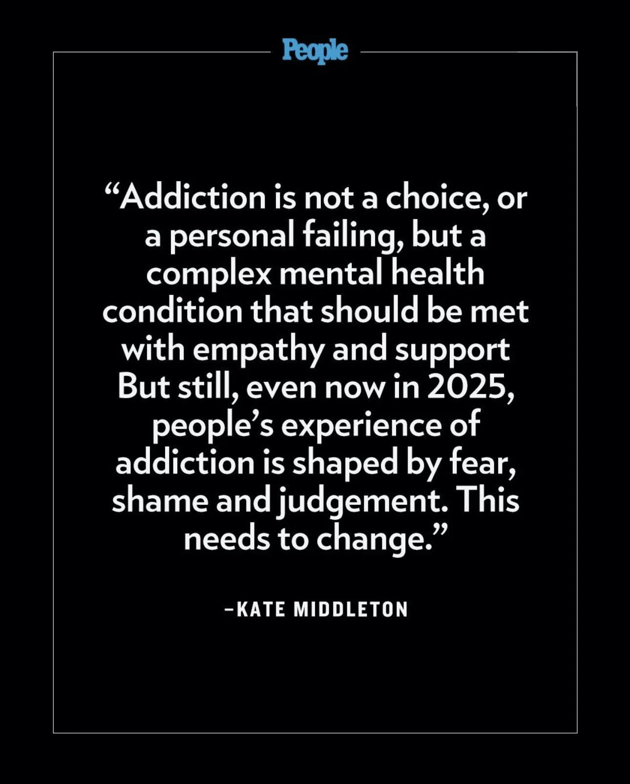 Quote about addiction by Kate Middleton on a black background with the 'People' logo at the top.