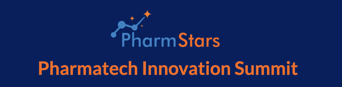 PharmStars’ Pharmatech Innovation Summit
