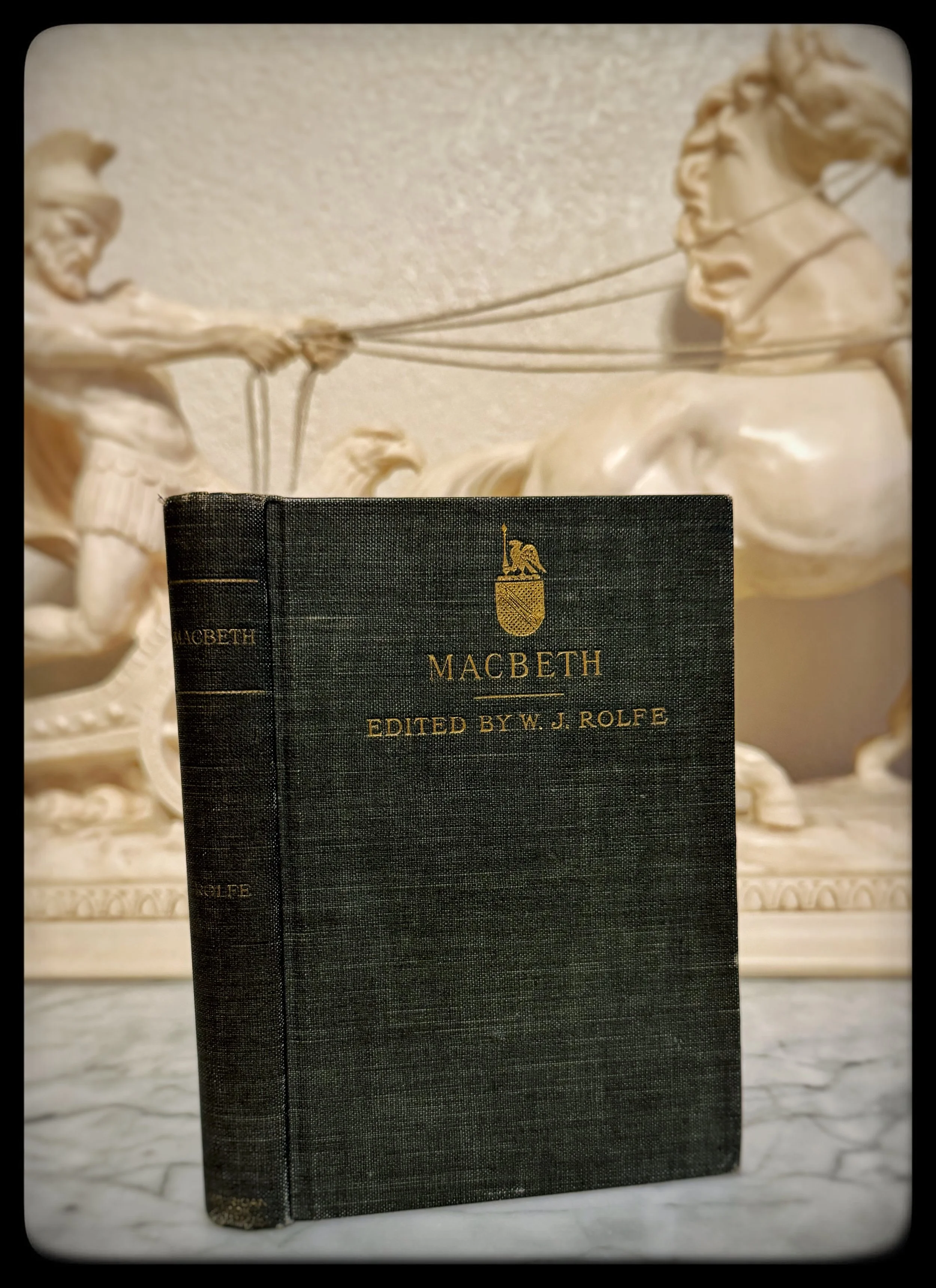 Macbeth Edited by W.J. Rolfe