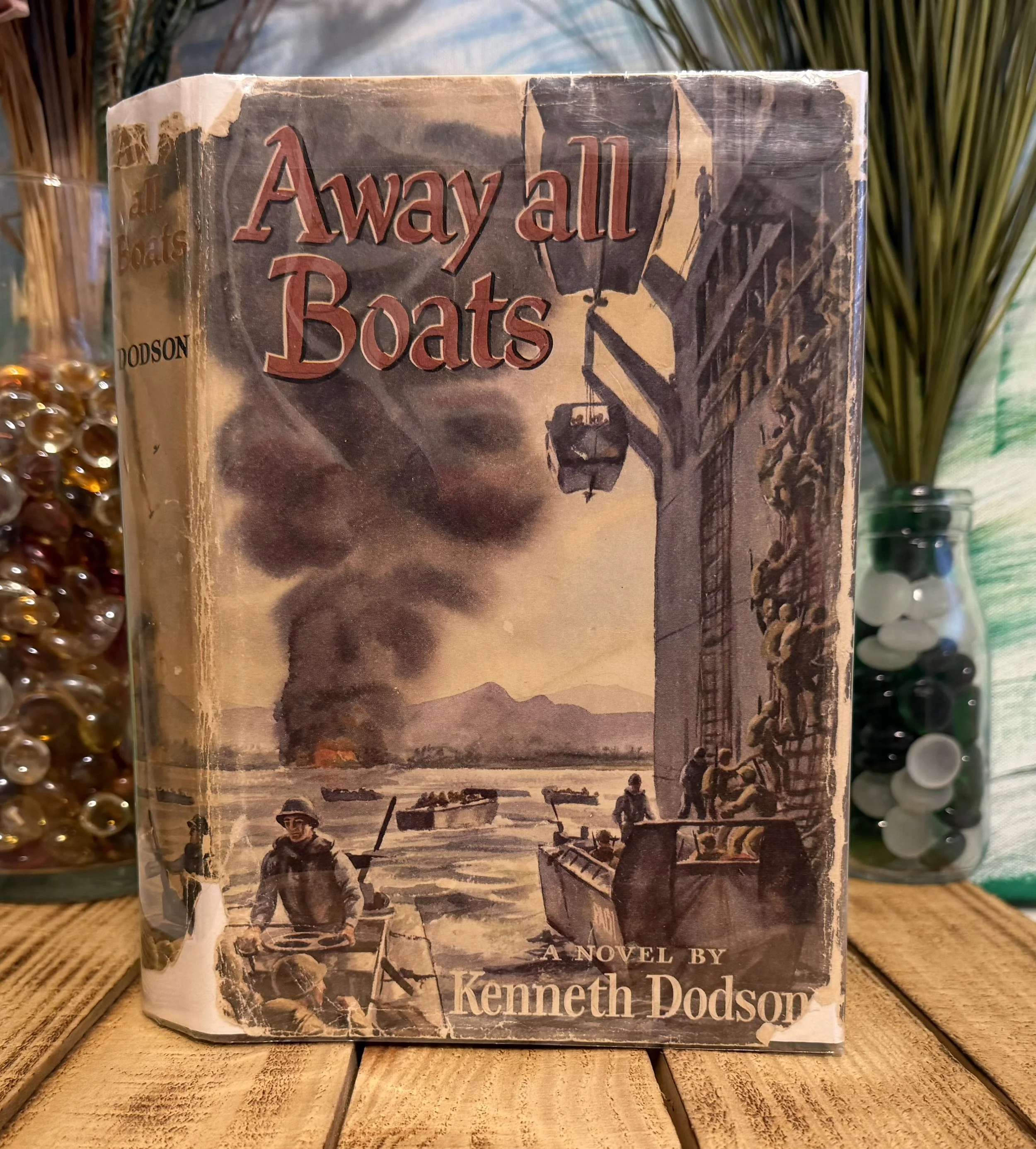 Away All Boats (First Edition)