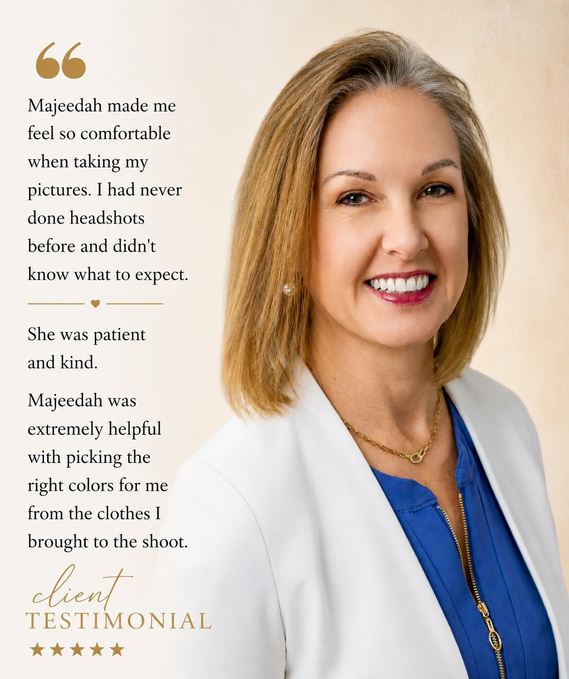 A smiling woman with shoulder-length blonde hair, wearing a white blazer and blue blouse, standing against a neutral background, with a client testimonial text overlaid on the left side of the image.