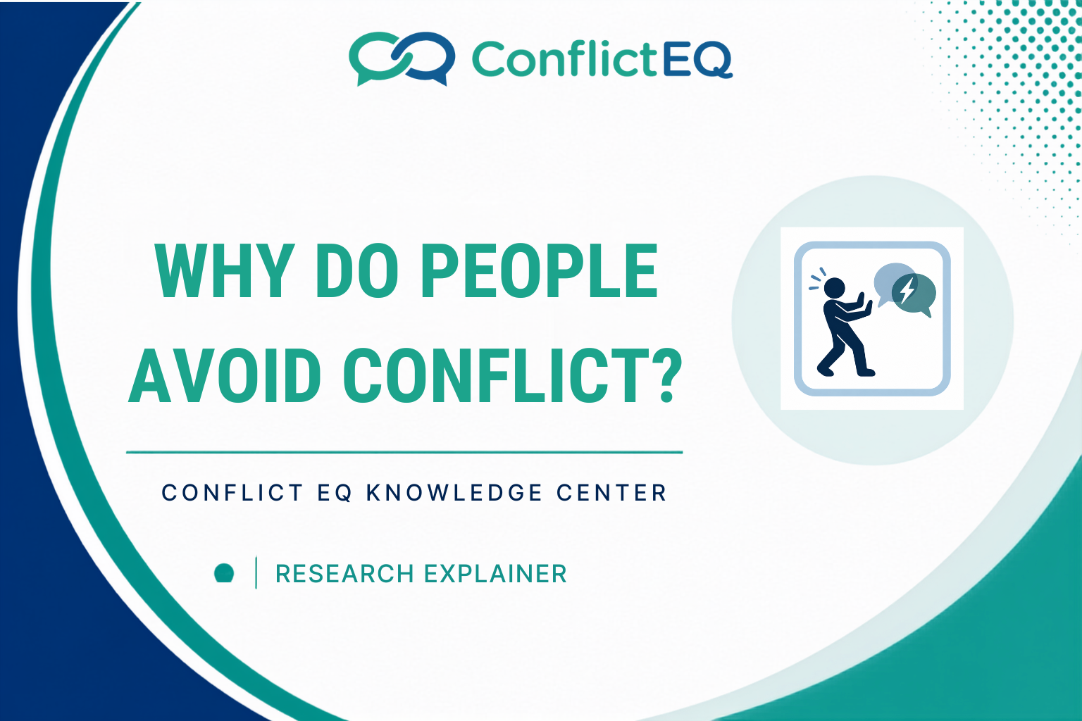 Why Do People Avoid Conflict
