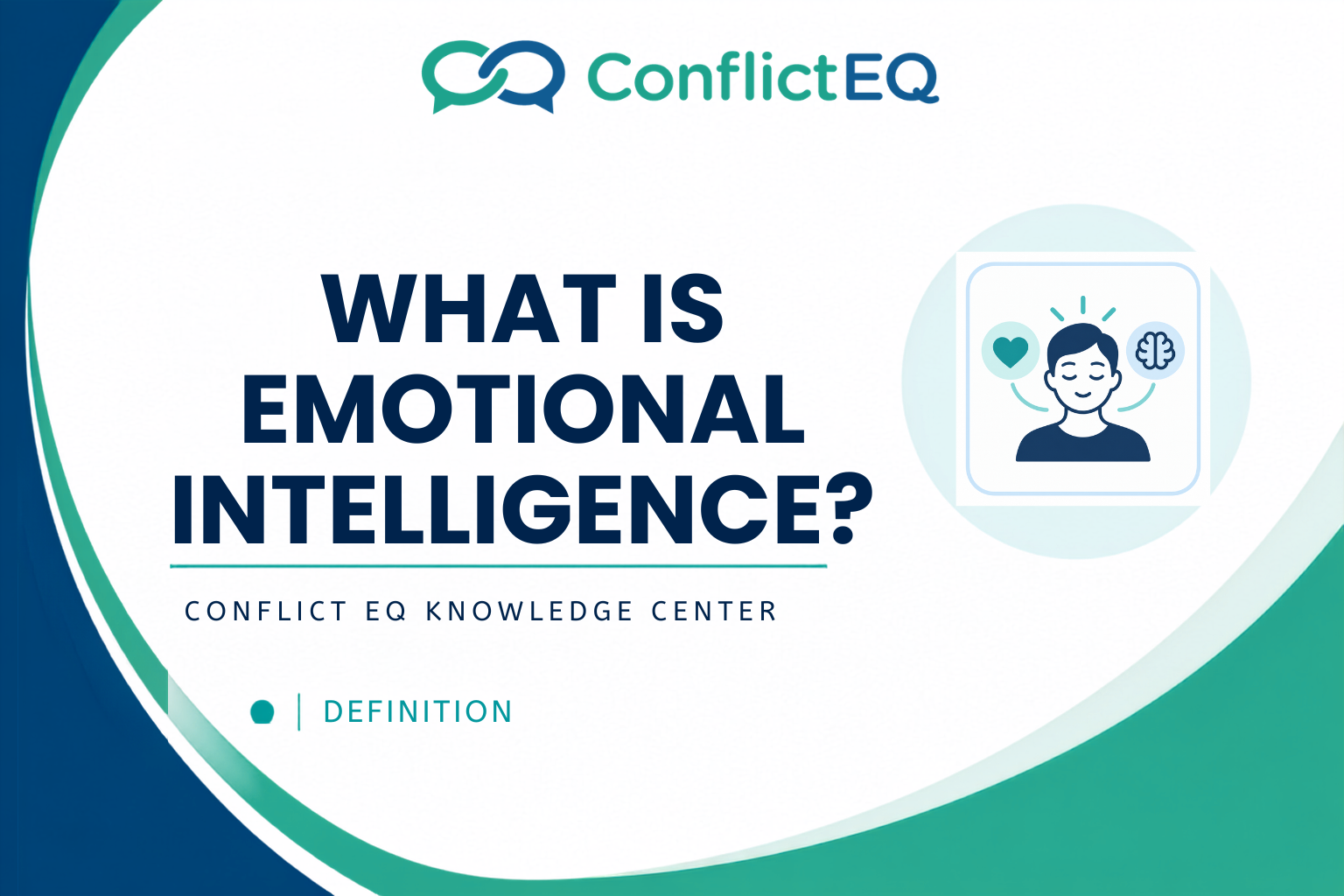 What Is Emotional Intelligence?