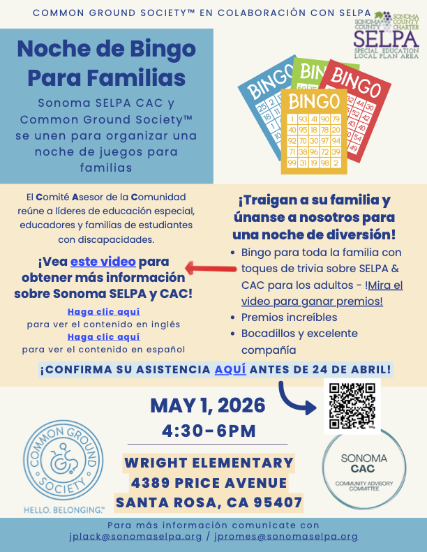Flyer for a Family Bingo Night event organized by Sonoma SELPA and Common Ground Society, scheduled for May 1, 2026, from 4:30 to 6:00 PM at Wright Elementary, Santa Rosa, California. The flyer includes event details, a QR code, and clickable links f