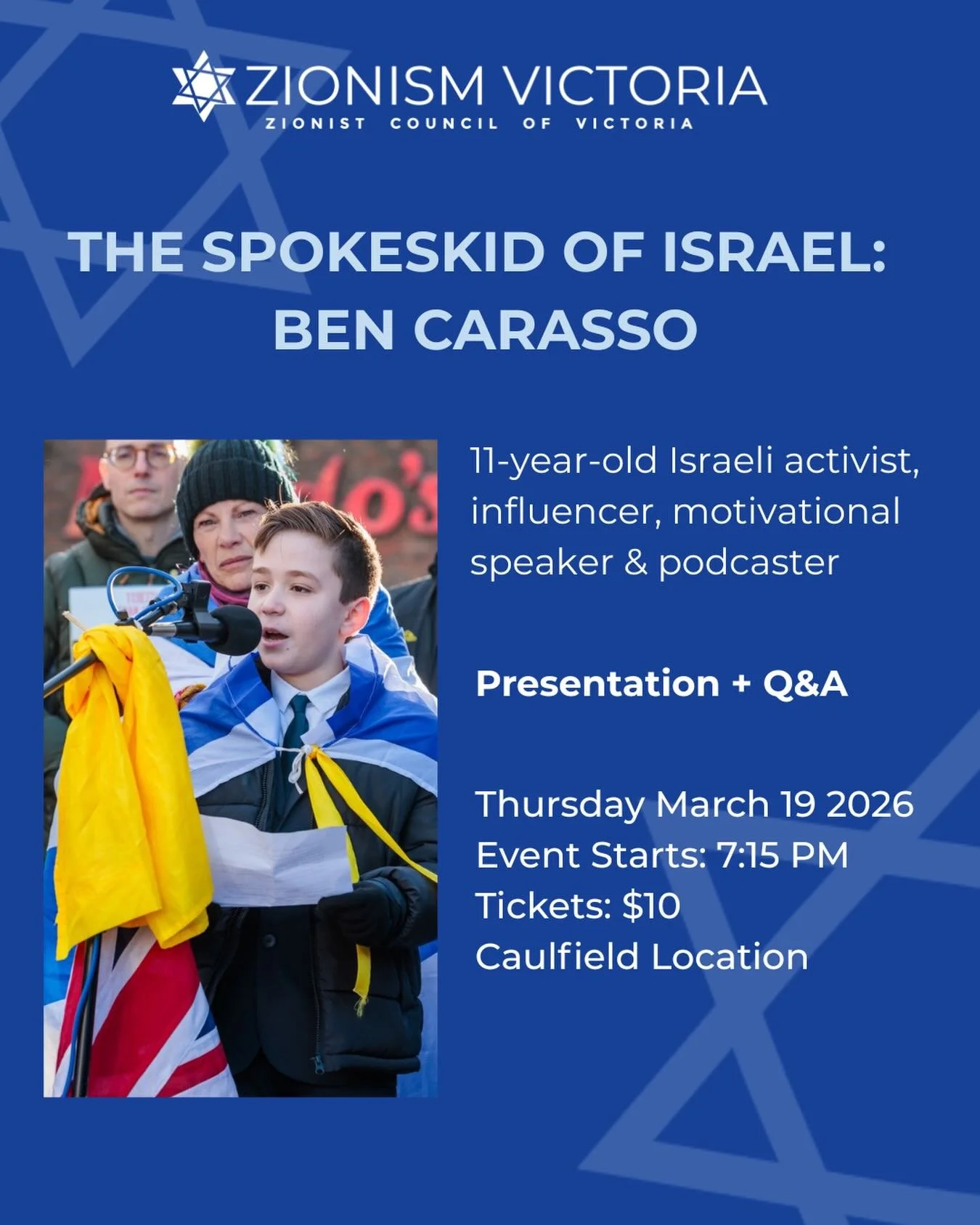 Courage has no age. 🇮🇱

At just 11 years old,
Ben Carasso has become one of Israel&rsquo;s youngest voices speaking to the world.

Join us for a powerful presentation + Q&amp;A.

🗓 Thursday 19 March
🕢 7:15 PM
📍 Caulfield
🎟 $10

Seats are limite