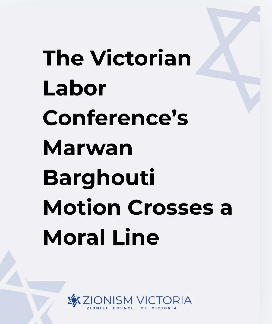 The Victorian Labor Conference&rsquo;s Marwan Barghouti Motion Crosses a Moral Line