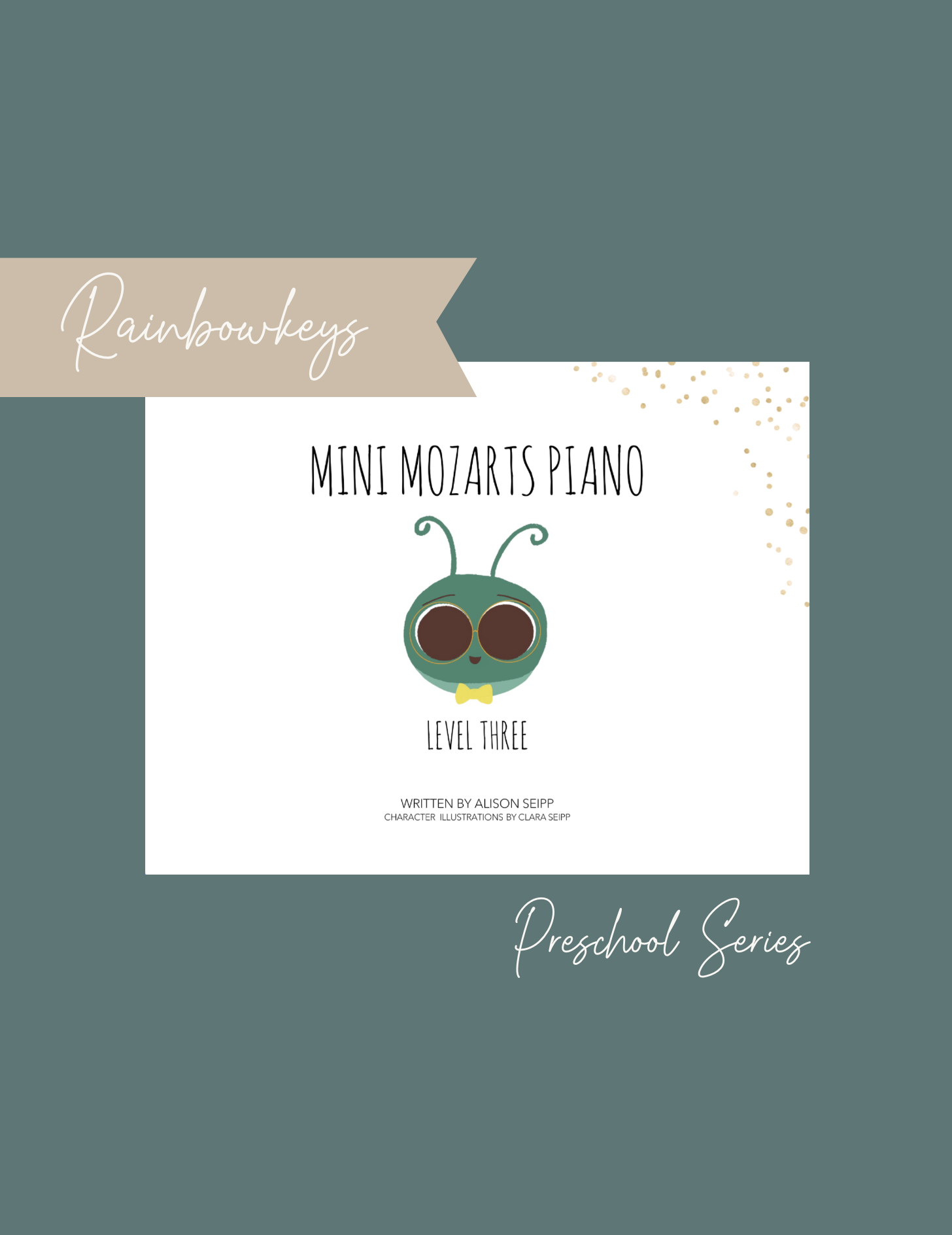 Rainbowkeys Preschool Series: Mini Mozarts Piano Level Three