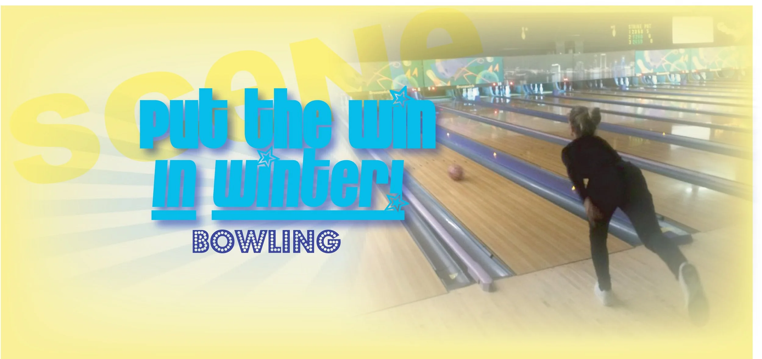 A woman in black clothing and gray hair bowls a pink bowling ball at a bowling alley, with lanes and score displays in the background. Overlaid text reads "put the win in winter! BOWLING" in bright colors.