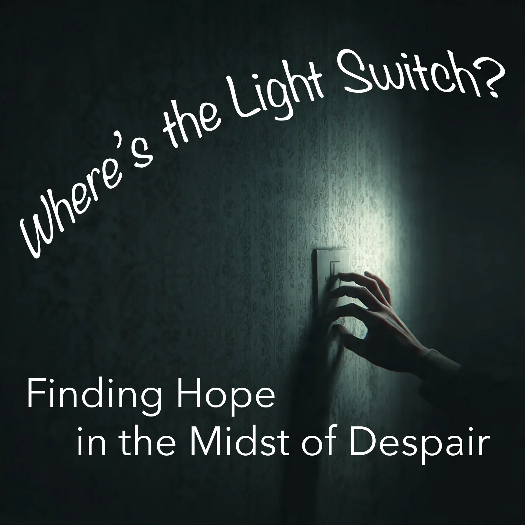Where’s the Light Switch?
