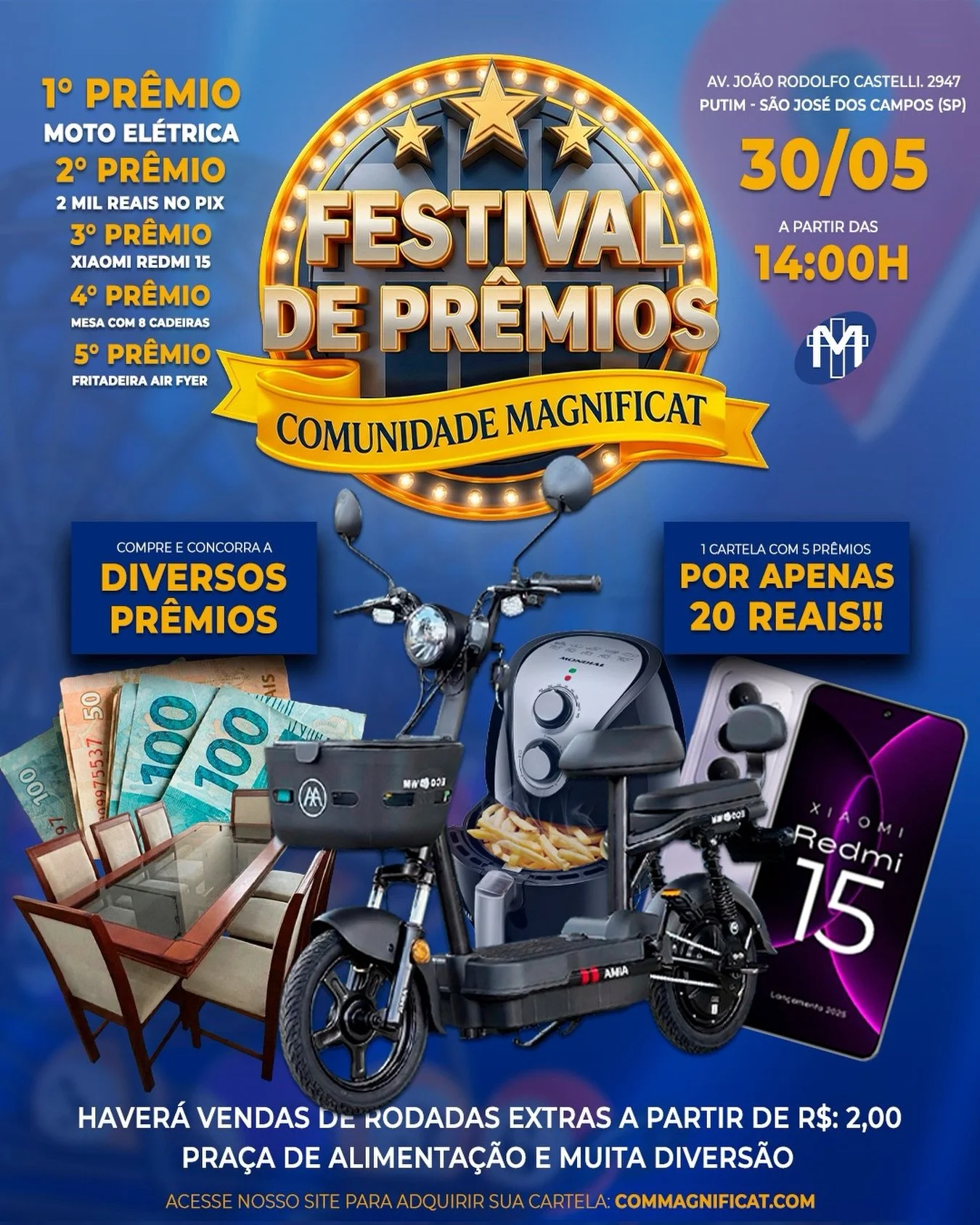 Festival de Pr&ecirc;mios - Comunidade Magnificat

A Comunidade Magnificat convida voc&ecirc; e sua fam&iacute;lia para uma tarde de muita alegria, comunh&atilde;o e a chance de levar pr&ecirc;mios incr&iacute;veis para casa! O nosso Festival de Pr&e
