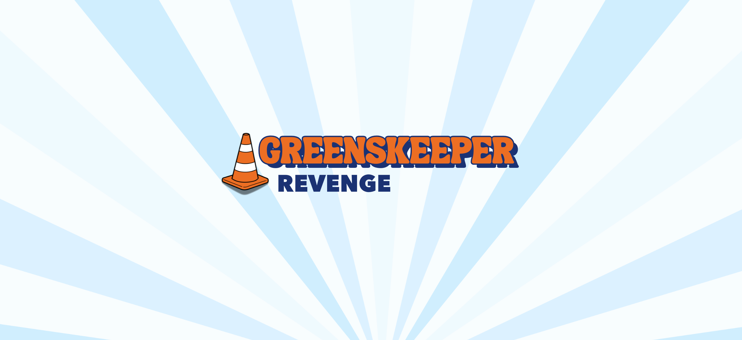 Greenskeepers' Revenge