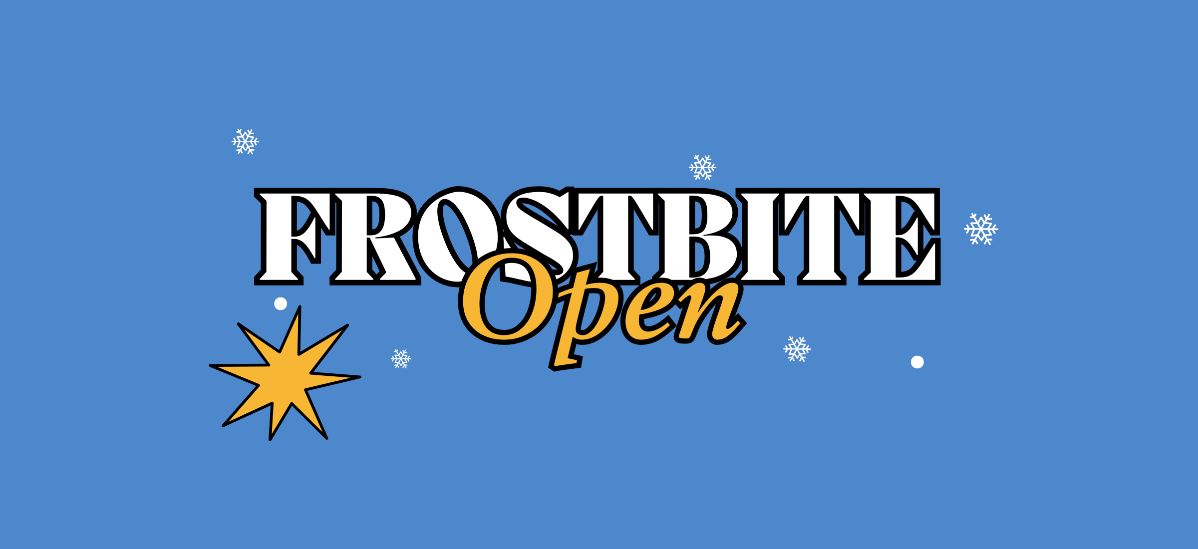 Frostbite Open