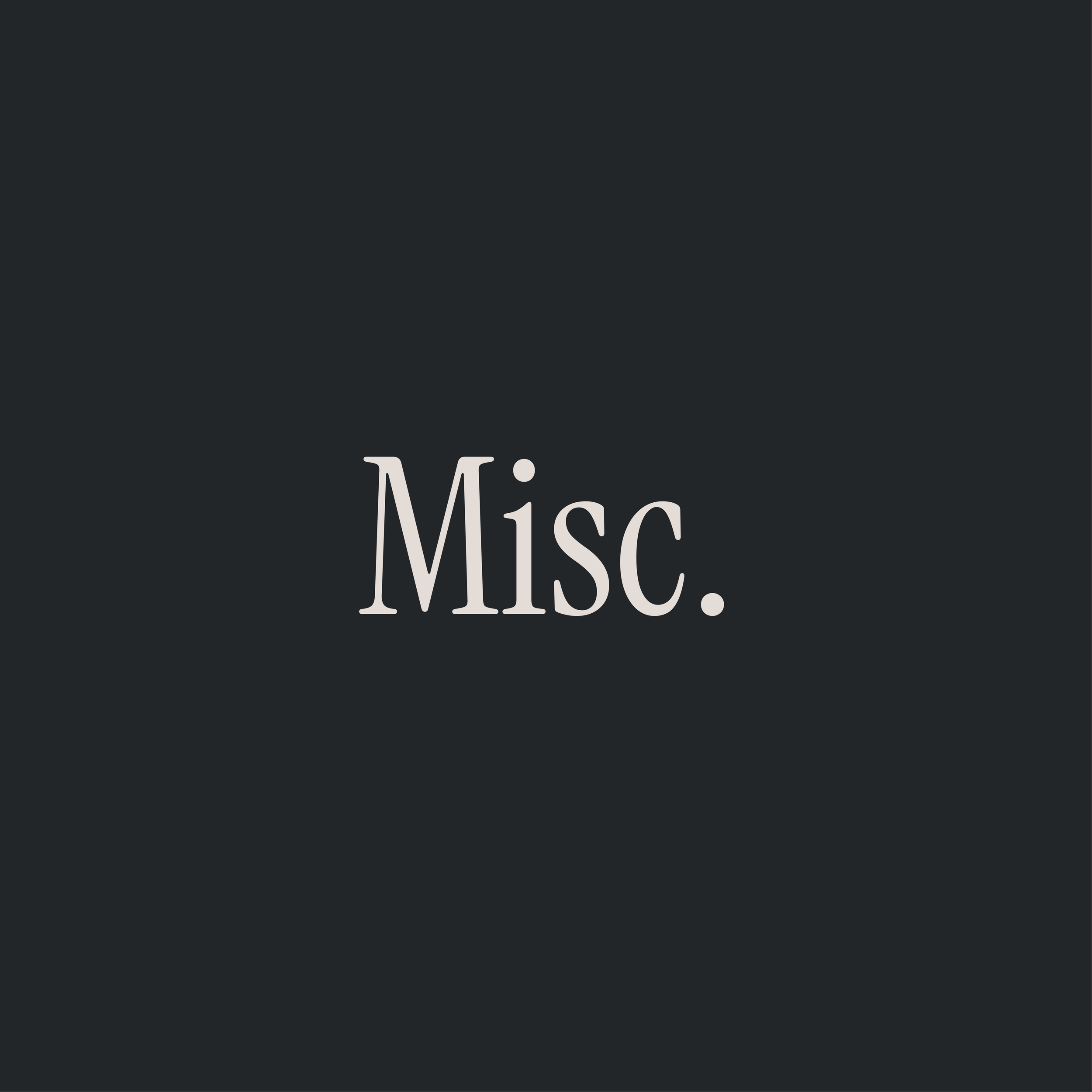 A dark gray background with the word 'Misc.' in light gray, centered in the image.