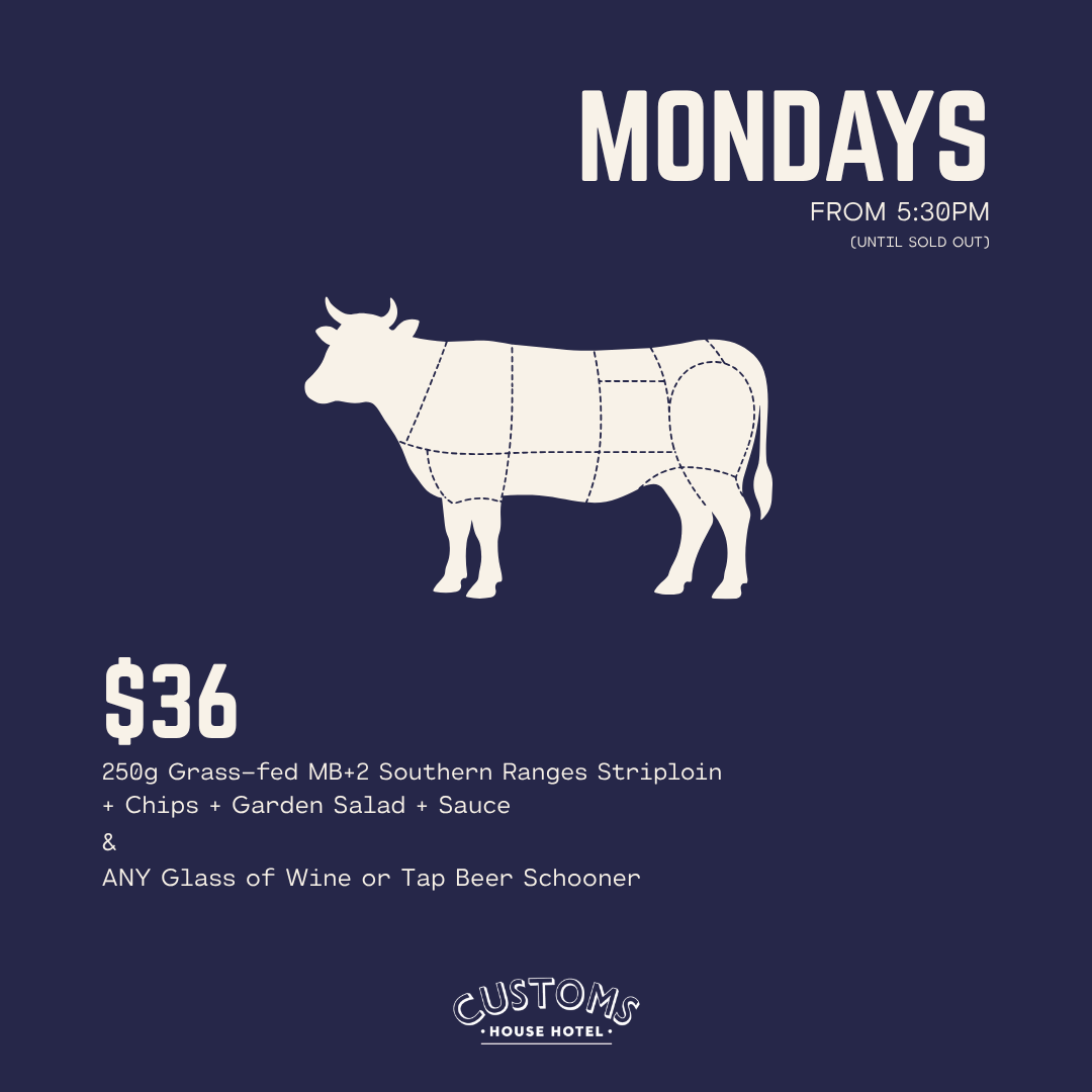 Monday Steak Night at Customs House