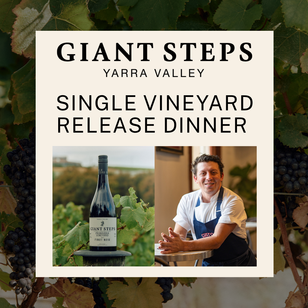 Giant Steps Single Vineyard Release Dinner