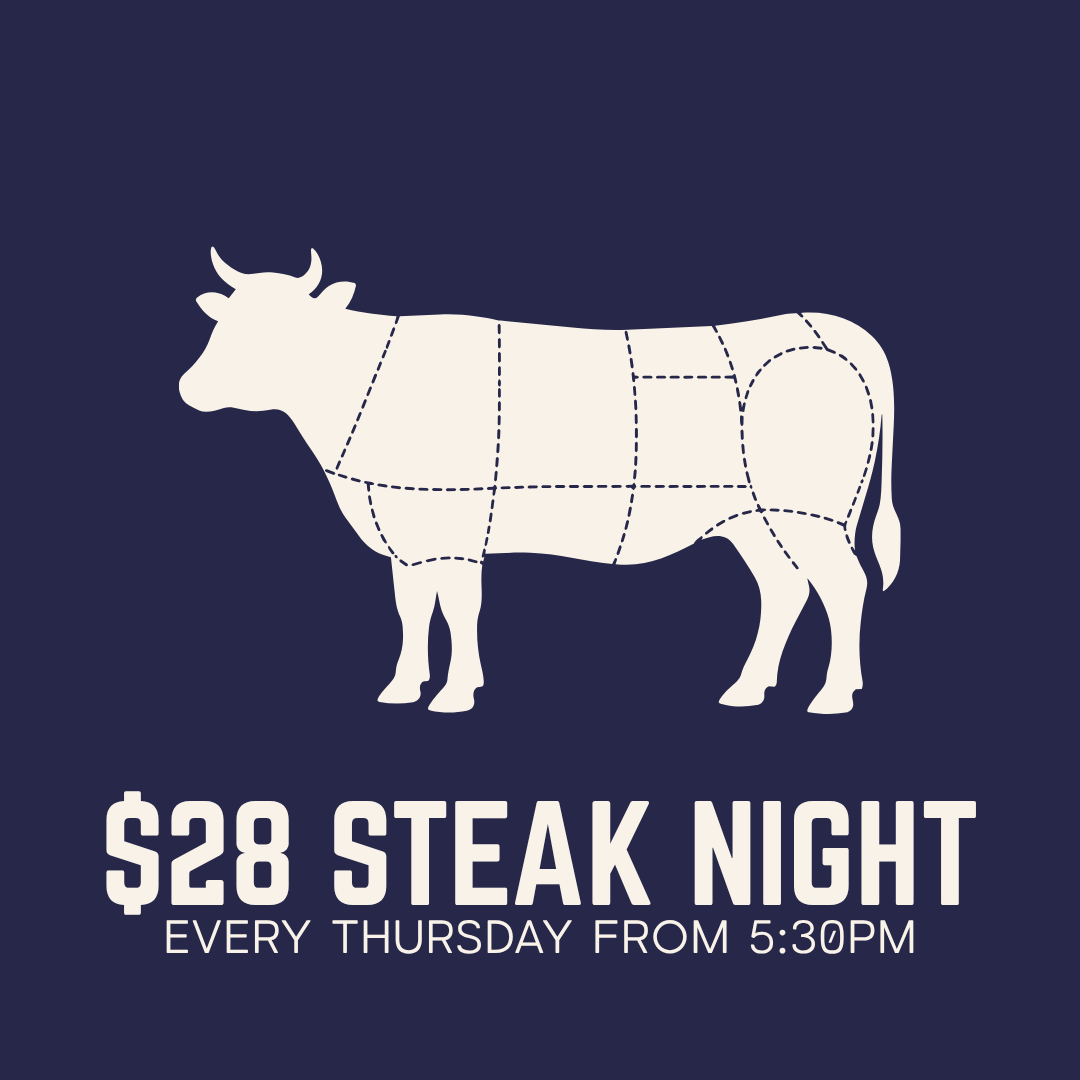 THURSDAY Steak Night at Customs House