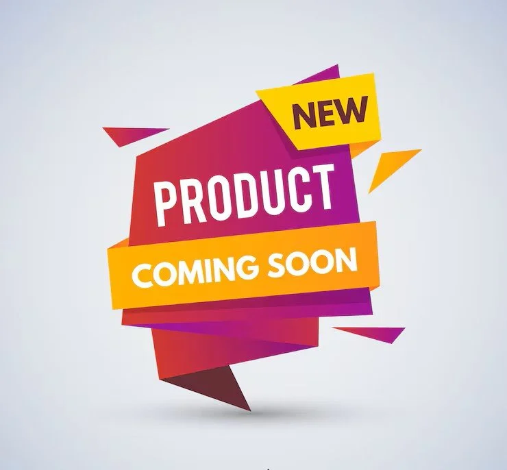 New Product Coming Soon