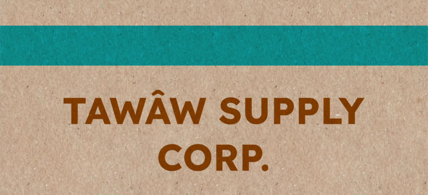 Tawâw Supply Corp. 