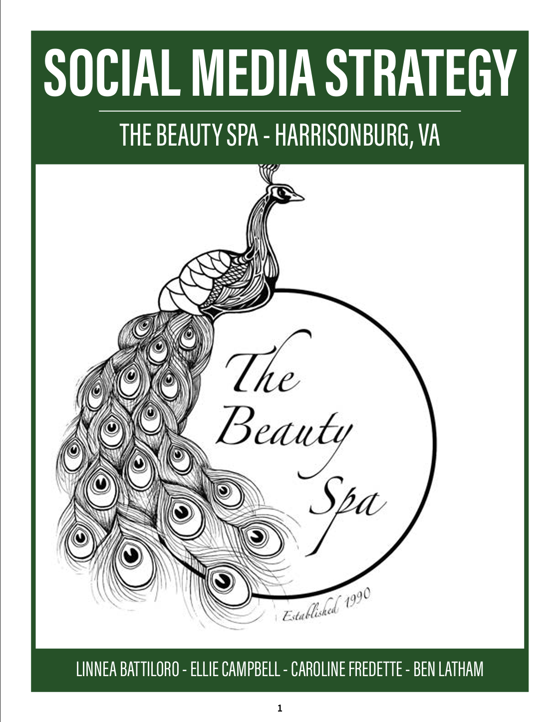 Illustration of a peacock with detailed feathers, accompanied by text for social media strategy at The Beauty Spa in Harrisonburg, VA, established in 1990, with names Linnea Battilor, Ellie Campbell, Caroline Fredette, and Ben Latham.