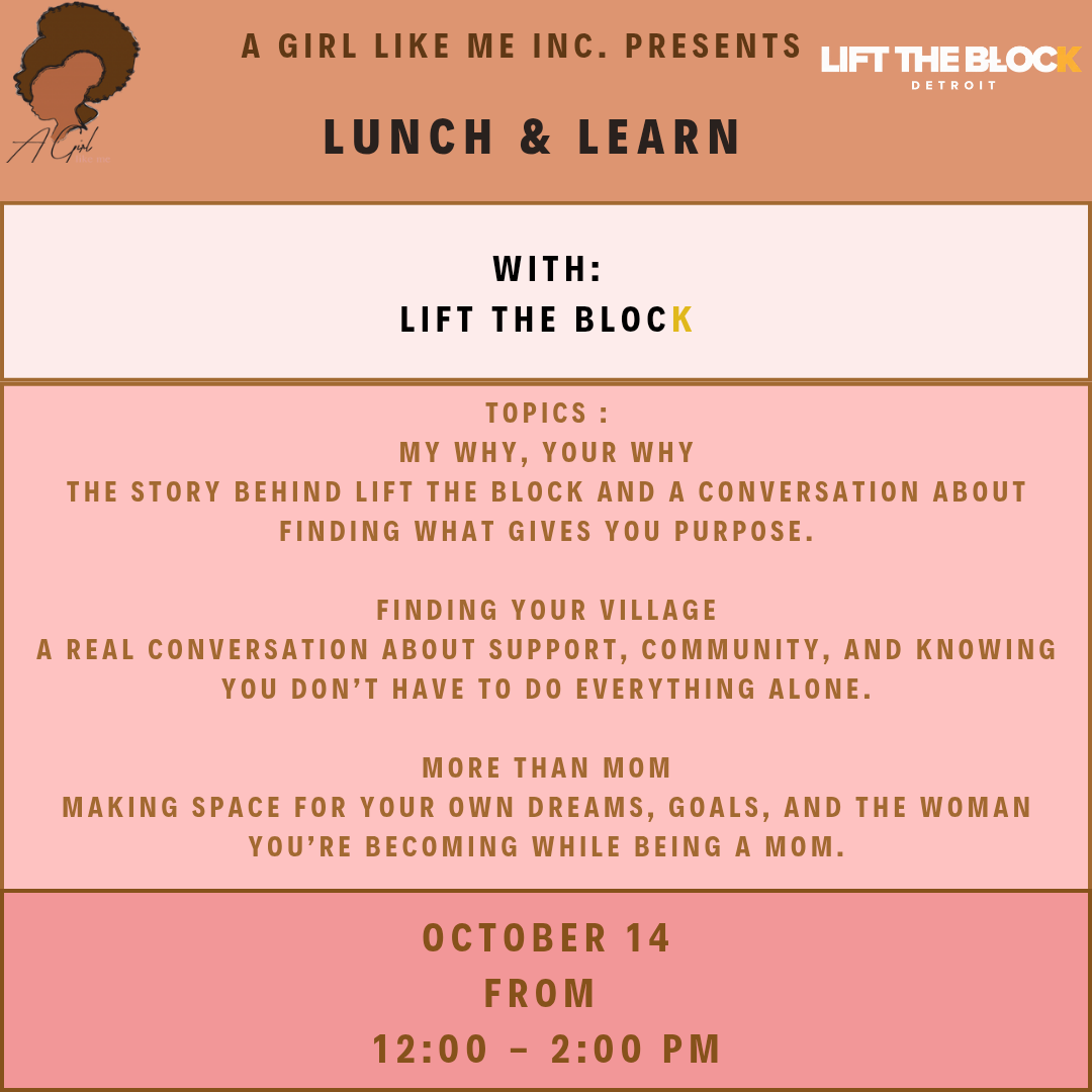 Lunch & Learn with A Girl Like Me Inc.