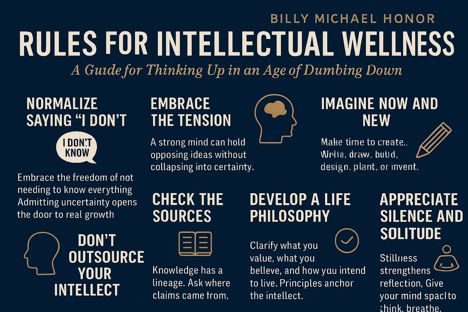 Cover of a guide titled "Rules for Intellectual Wellness" by Billy Michael Honor, featuring sections on normalizing saying "I don’t know," embracing tension, imagining now and new, checking sources, developing a life philosophy, and appreciating silence and solitude, with icons representing each section.