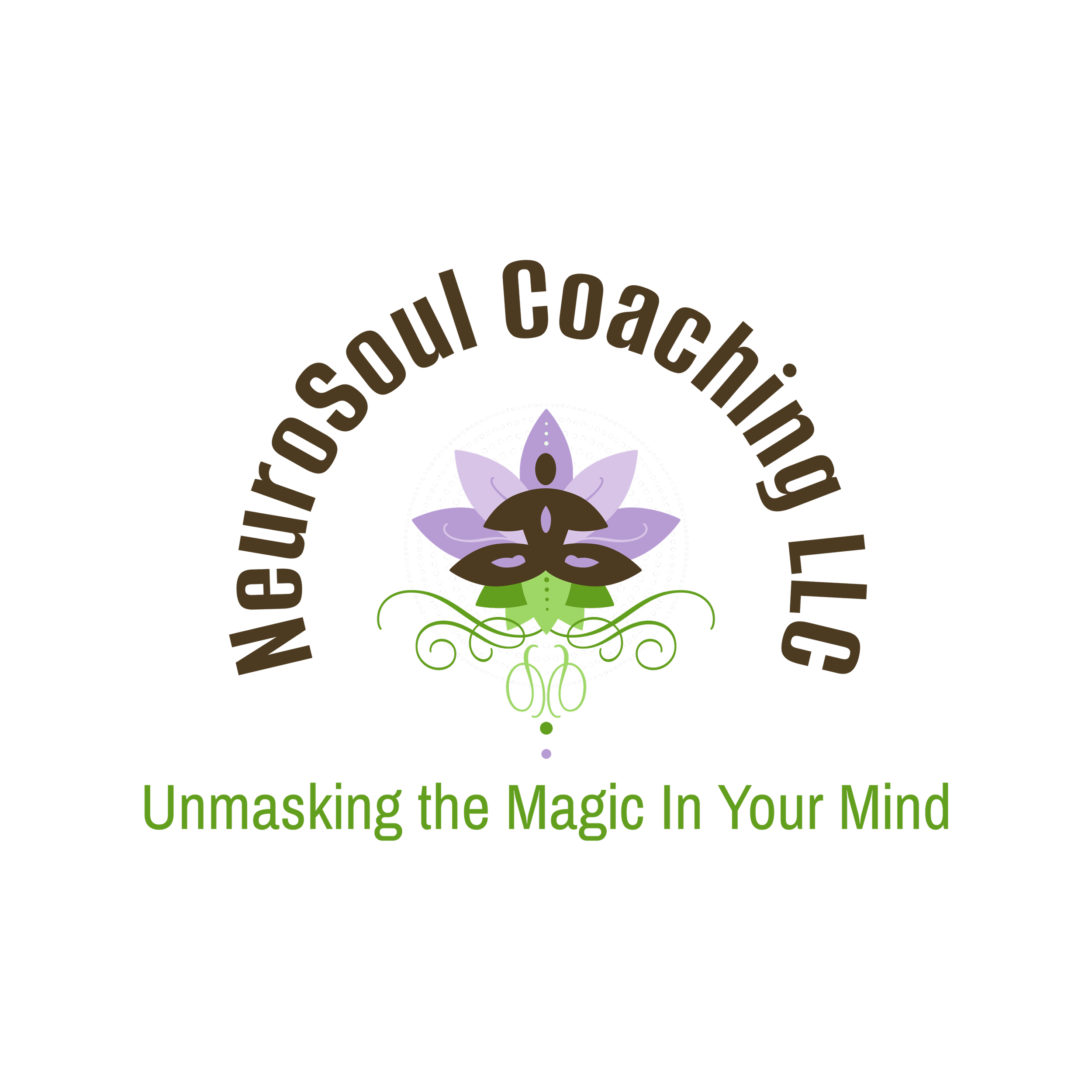 A logo for NeuroSoul Coaching LLC with a central purple and brown lotus flower, green decorative elements, and the tagline 'Unmasking the Magic In Your Mind' in green text.