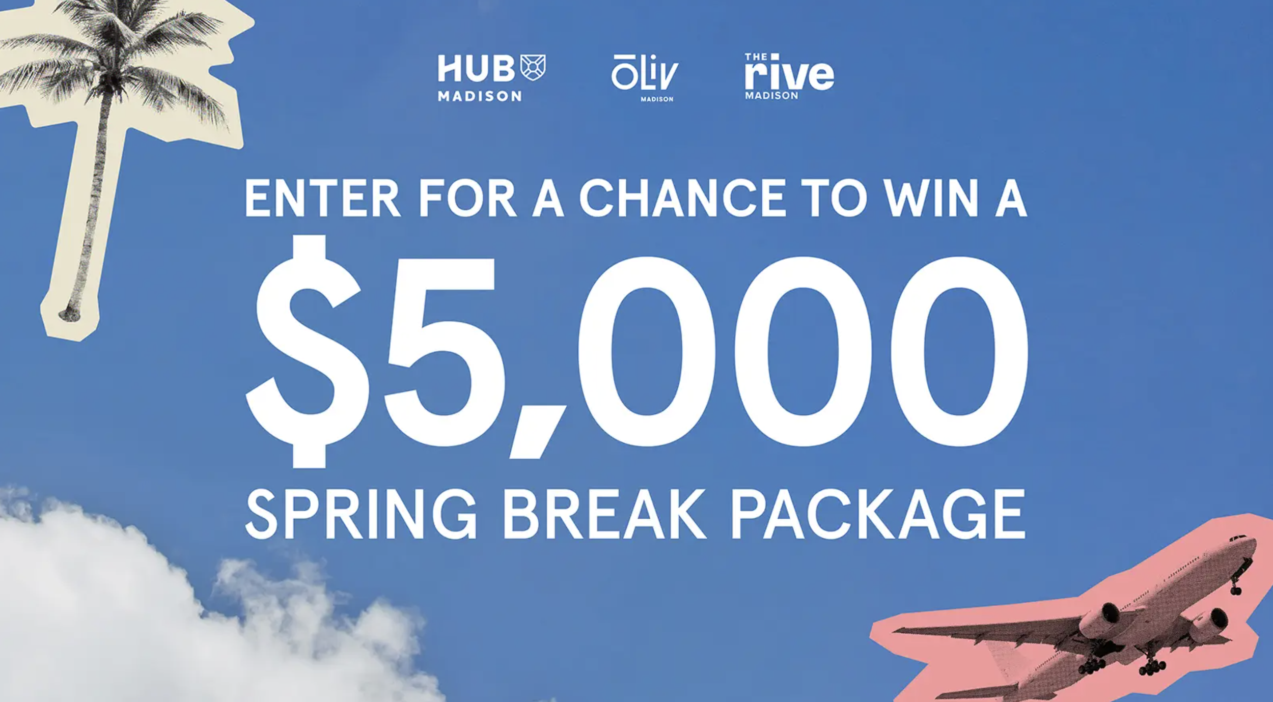 $5,000 Spring Break Package
