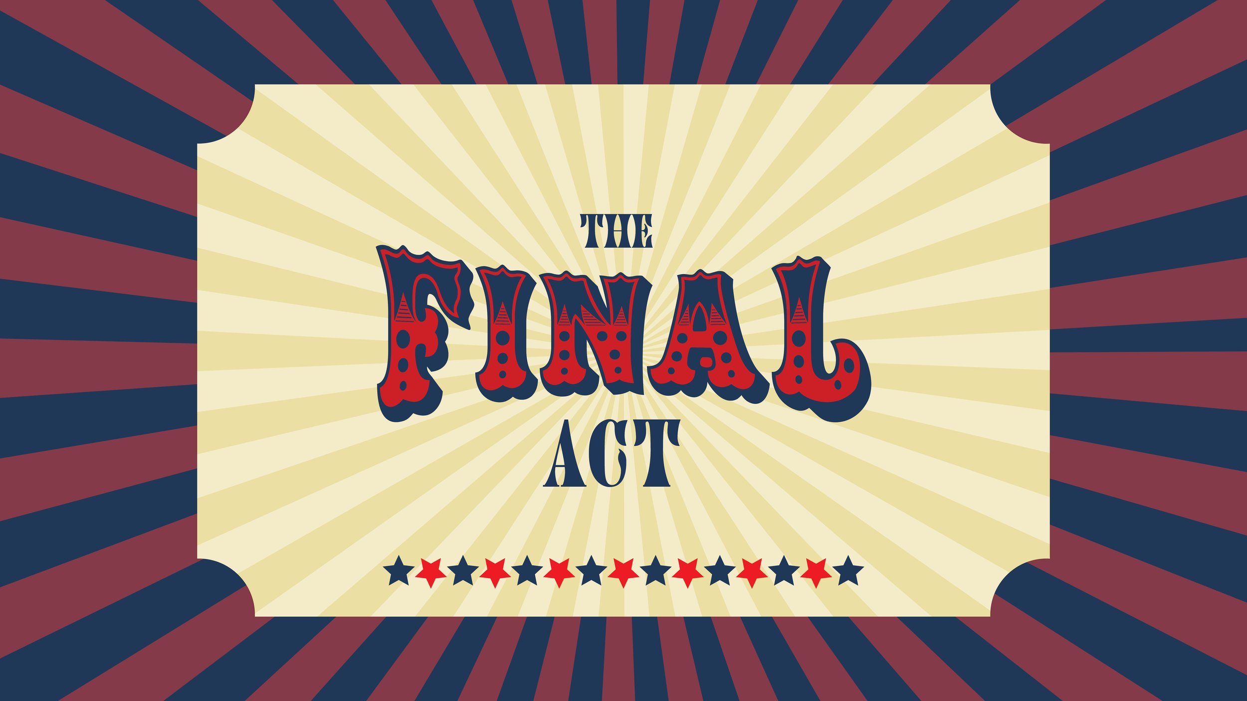 The Final Act