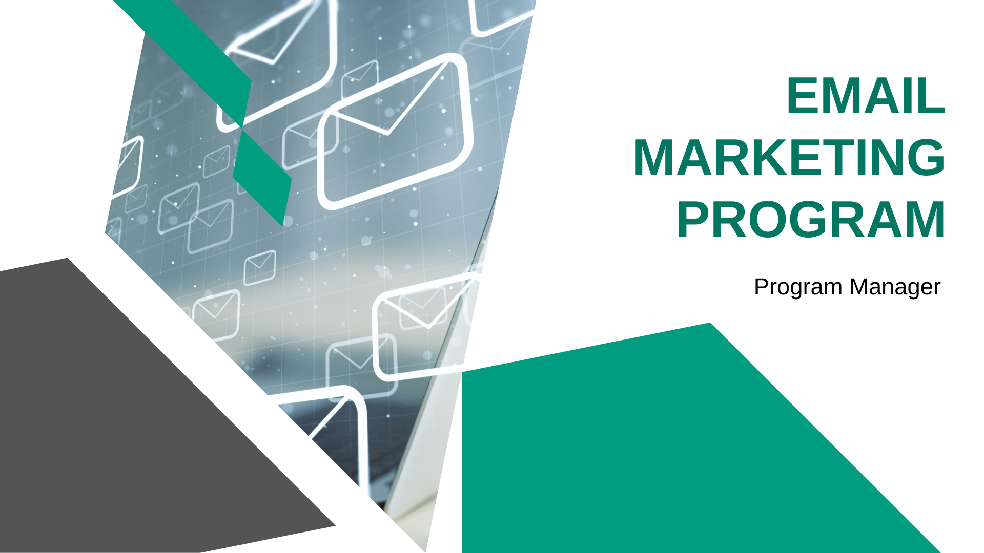 Email Marketing Program Case Study Title Slide with Teal graphics and Email icons
