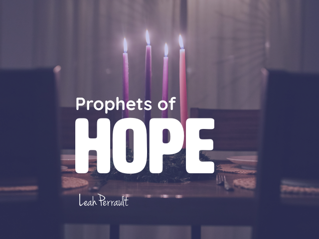 Prophets of Hope