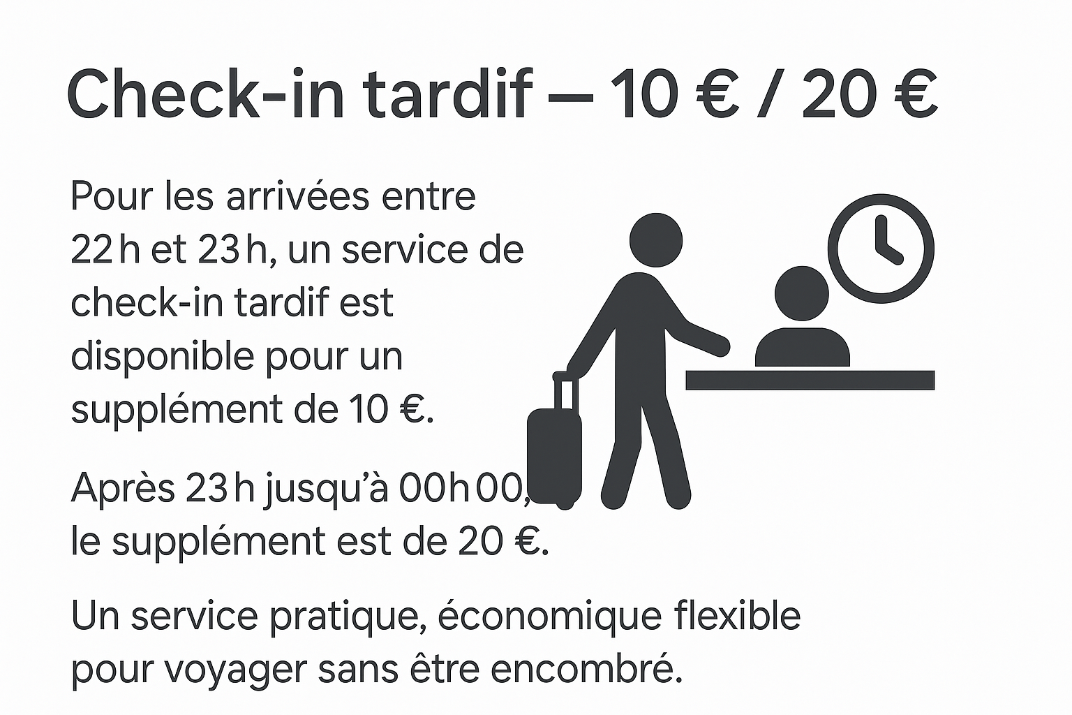 Check-in tardif (Arrivée de nuit) — 10 € / 20 €