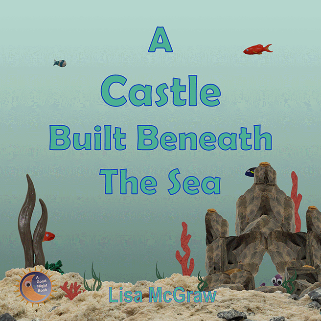 A Castle Built Beneath The Sea