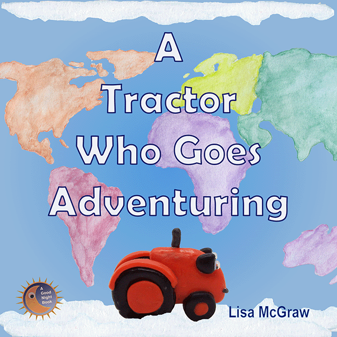 A Tractor Who Goes Adventuring