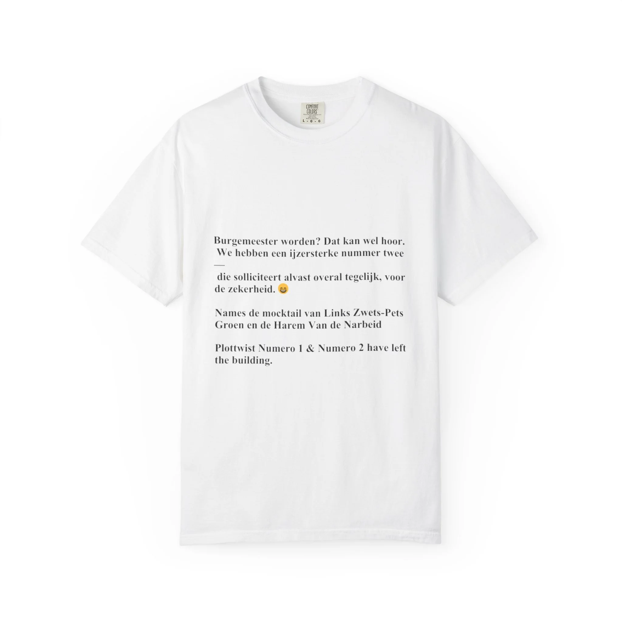 Numero n1 & Numero 2 Hebben er geen actieve jota  aan |   Dutch Phrase Tee