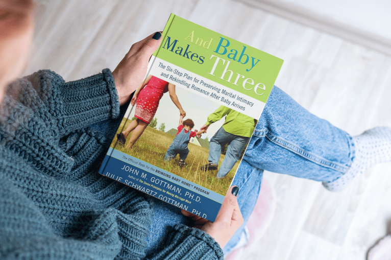 And Baby Makes Three: The Six-Step Plan for Preserving Marital Intimacy and Rekindling Romance After Baby Arrives