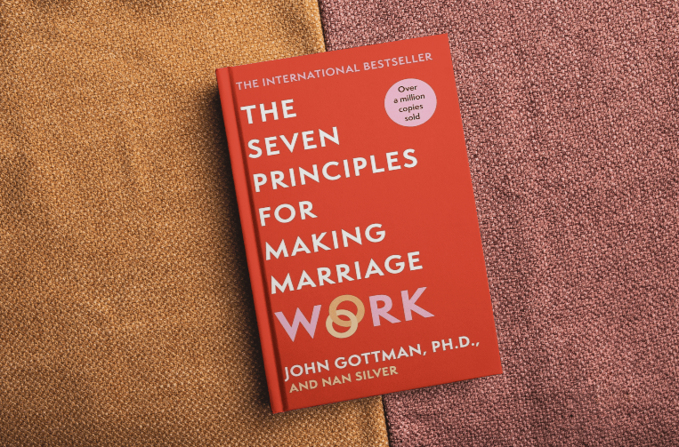 The Seven Principles For Making Marriage Work
