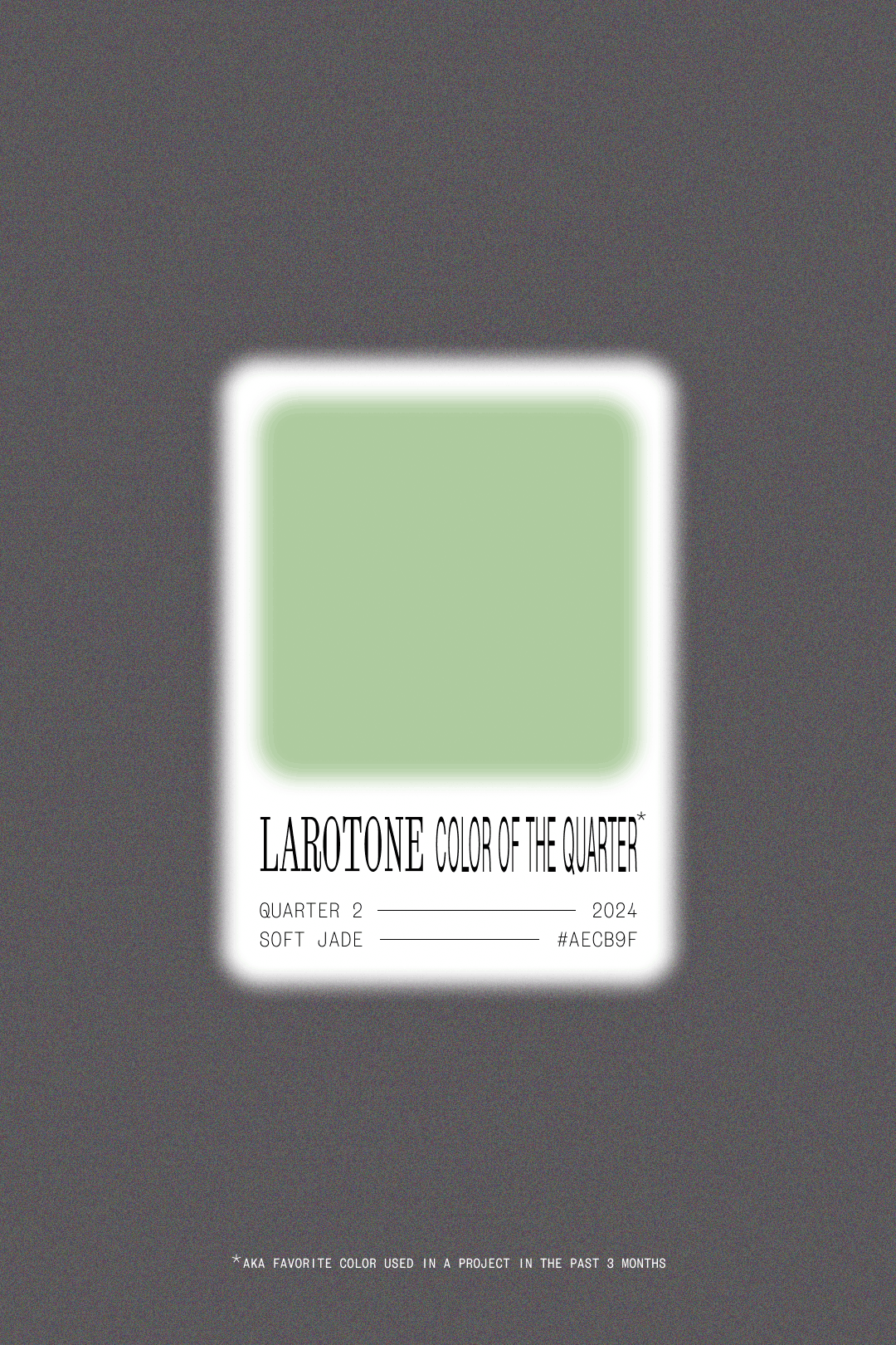 Soft Jade is the 2024 Q2 Color of the Quarter