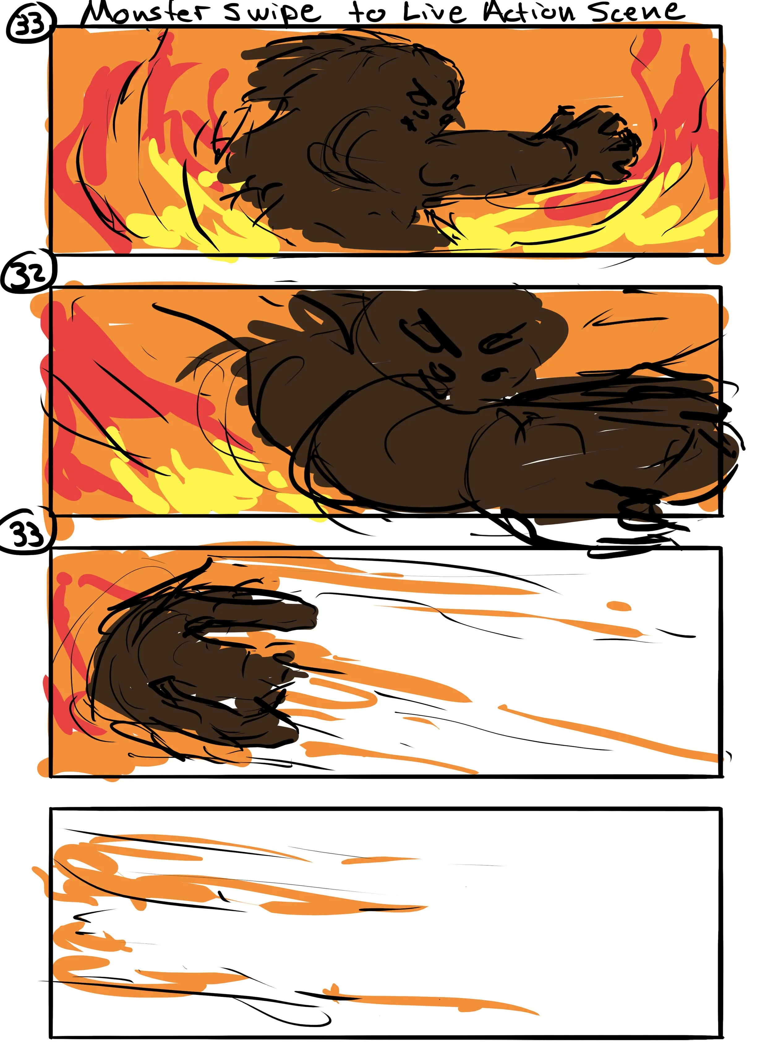 Storyboard rough: monster looks at camera and swipes at camera, reveal next scene as live action start to film.