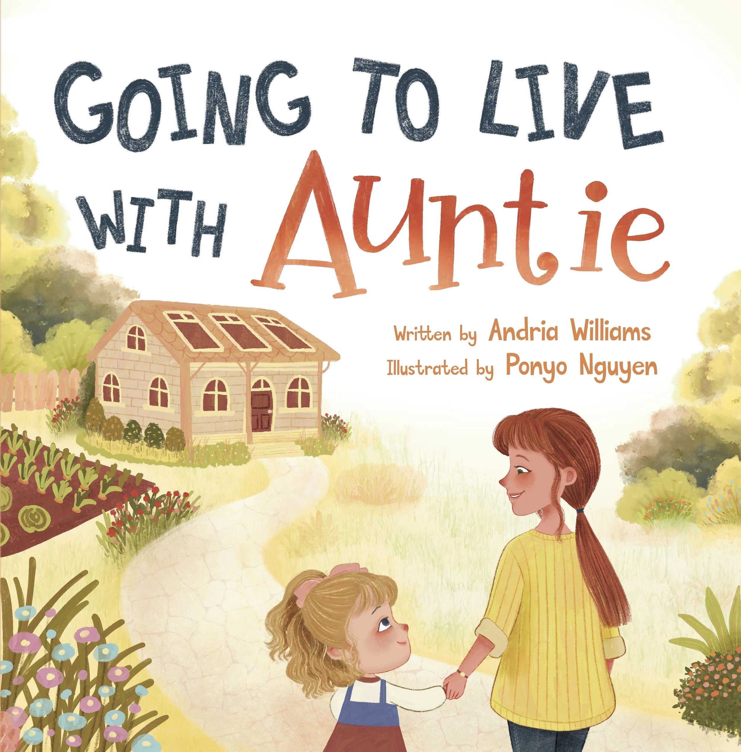 Illustration of a book cover titled 'Going to Live with Auntie.' It shows a woman and a girl holding hands in a garden with flowers, a path, and a house with solar panels in the background.