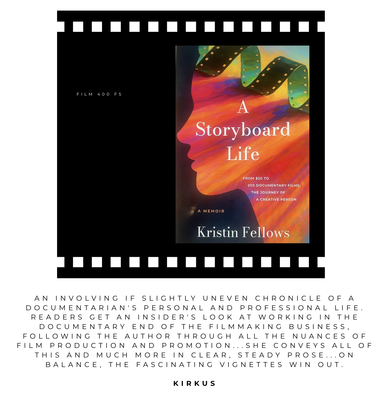 Book cover of 'A Storyboard Life' by Kristin Fellows, featuring a colorful side profile of a woman's face with a film strip as her hair, set against a vibrant background.