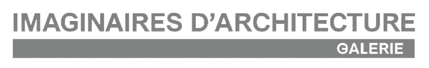 Galerie Imaginaires d'Architecture