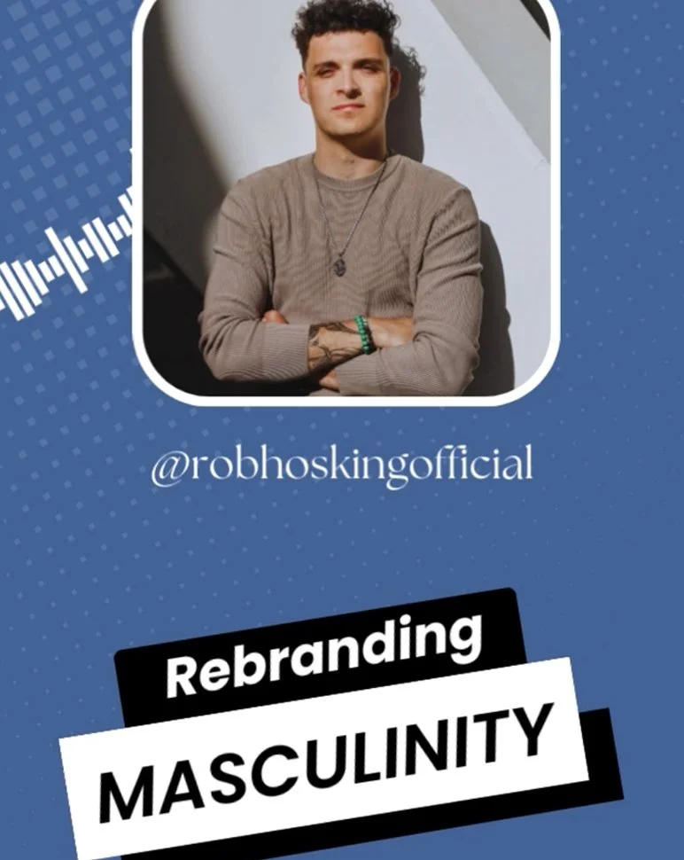 Social media graphic featuring a young man with curly hair and tattoos, crossing his arms and looking at the camera. Text includes a handle '@robhosingofficial' and the words 'Rebranding Masculinity'.